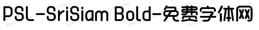 PSL-SriSiam Bold字体转换